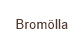 Brom&ouml;lla