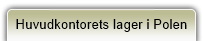 Huvudkontorets lager i Polen